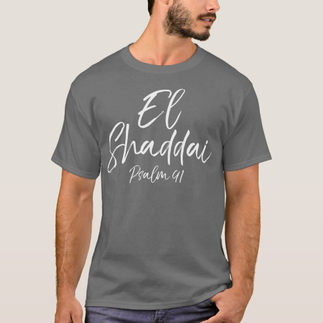 Camiseta El Shaddai Salm 91 El Altísimo Dios Cristiano (Anverso)