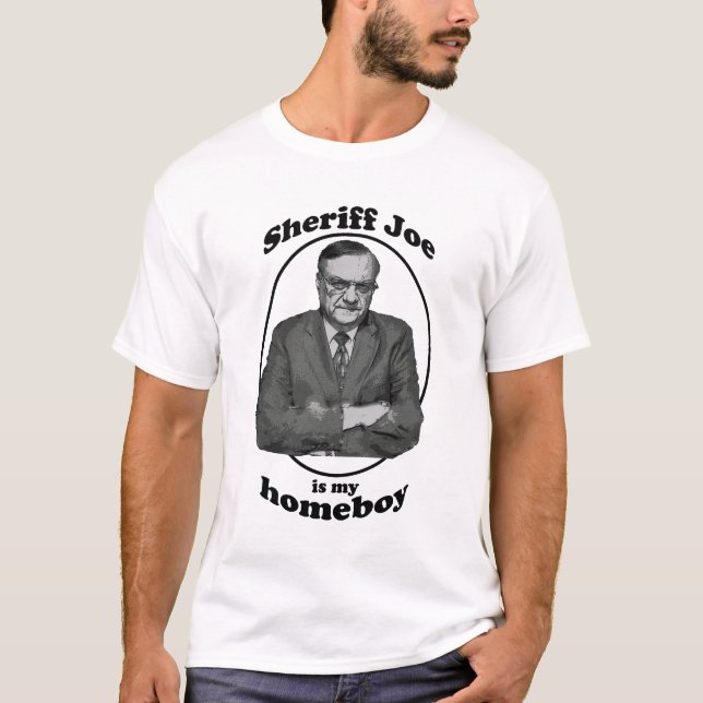 Camiseta El sheriff Joe es mi Homeboy 2 (Anverso)