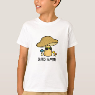 Camiseta El Shitake sucede con el divertido bollo de hongos