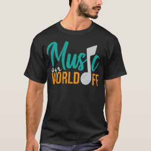 Camiseta El show Music On World Off Music Lover Gift salta 