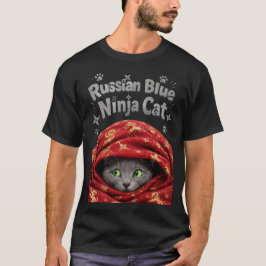Camiseta El sigiloso y amiláceo: Gato Ninja Azul Ruso