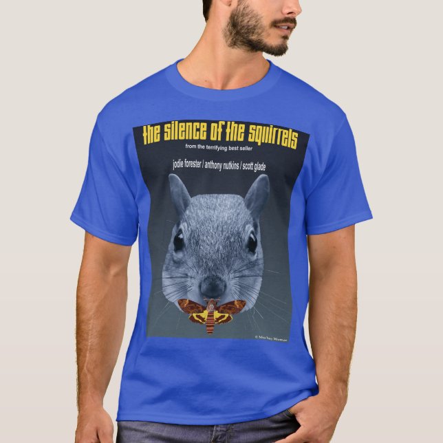 Camiseta El silencio de las ardillas - una parodia (Anverso)