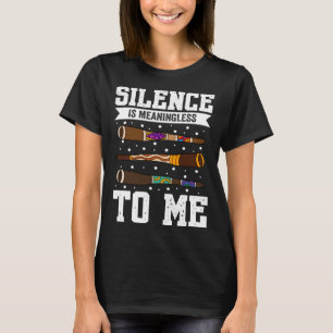 Camiseta El Silencio Didgeridoo No Tiene Sentido Para Mí