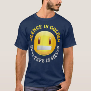 Camiseta El silencio es dorado, la cinta del tubo es camise