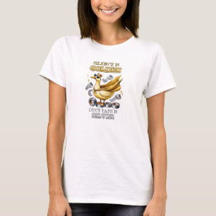 Camiseta El Silencio Es La Cinta Del Pato Dorado Es Plata
