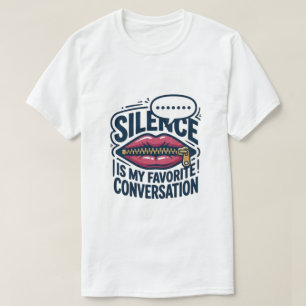Camiseta El silencio es mi conversación favorita Labios cer
