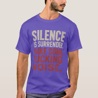 Camiseta El silencio es rendición