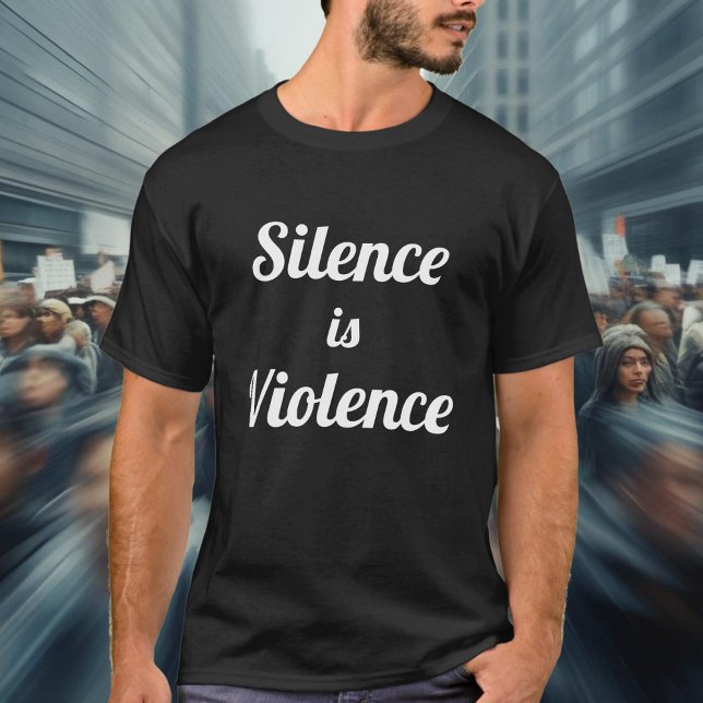Camiseta El silencio es violencia (Subido por el creador)