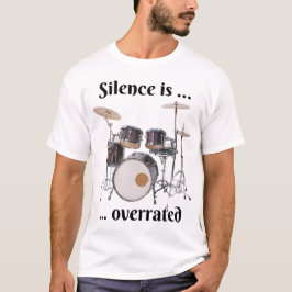 Camiseta El silencio está sobrevalorado - Tambores
