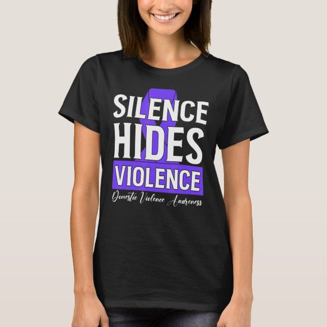 Camiseta El silencio oculta la violencia doméstica (Anverso)