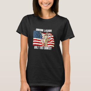 Camiseta El Sindicato De Trabajadores Construyó Este País -