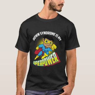 Camiseta El Síndrome De Down Es Mi Trisomía De Superpotenci