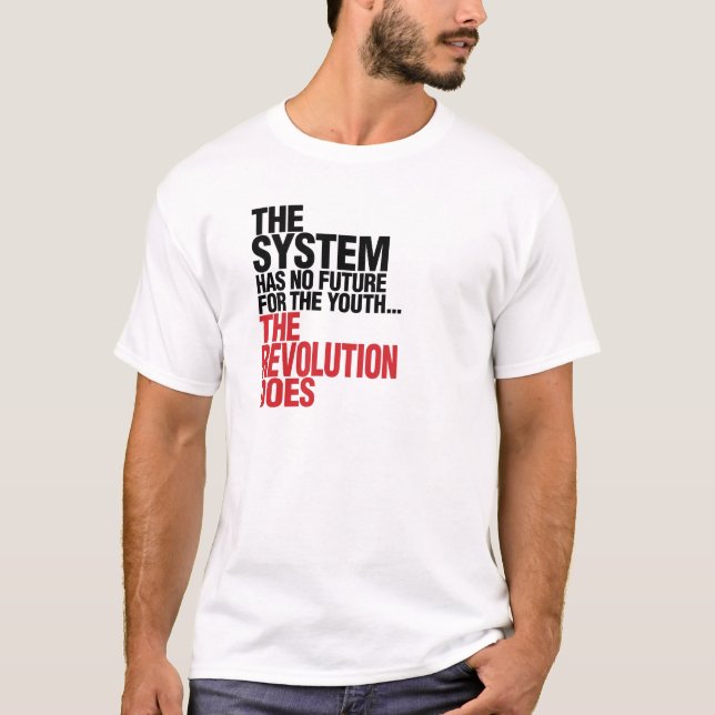 CAMISETA EL SISTEMA NO TIENE NINGÚN FUTURO PARA LA JUVENTUD (Anverso)