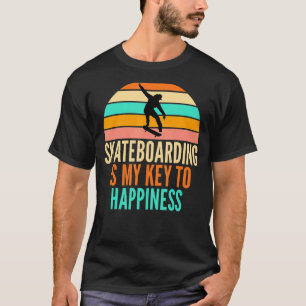Camiseta El Skateboarding Es Mi Clave De La Felicidad Para