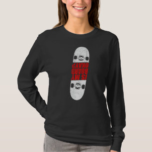 Camiseta El Skateboarding Es Mi Junta Está Bien Funny Skate