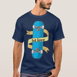 Camiseta El Skateboarding Es Mi Primer Amor