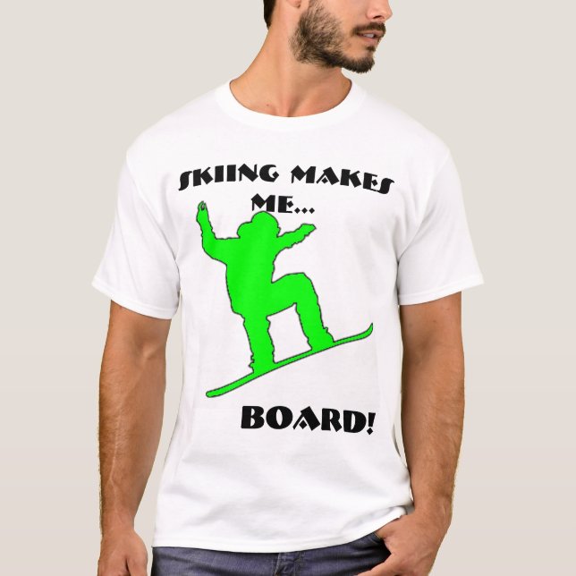 Camiseta ¡El snowboarder verde, ESQUIANDO ME HACE…, (Anverso)