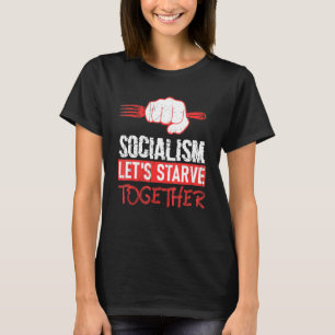 Camiseta El socialismo deja de lado el antisocialismo