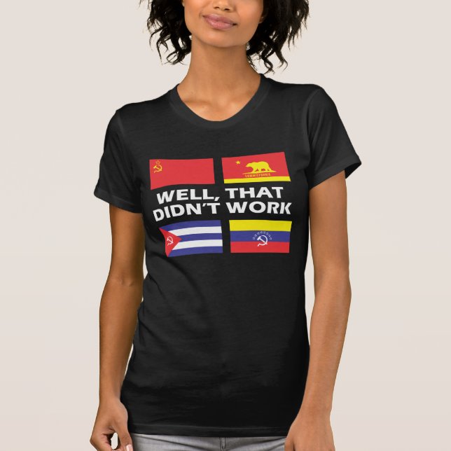 Camiseta El socialismo no funciona contra el comunismo (Anverso)