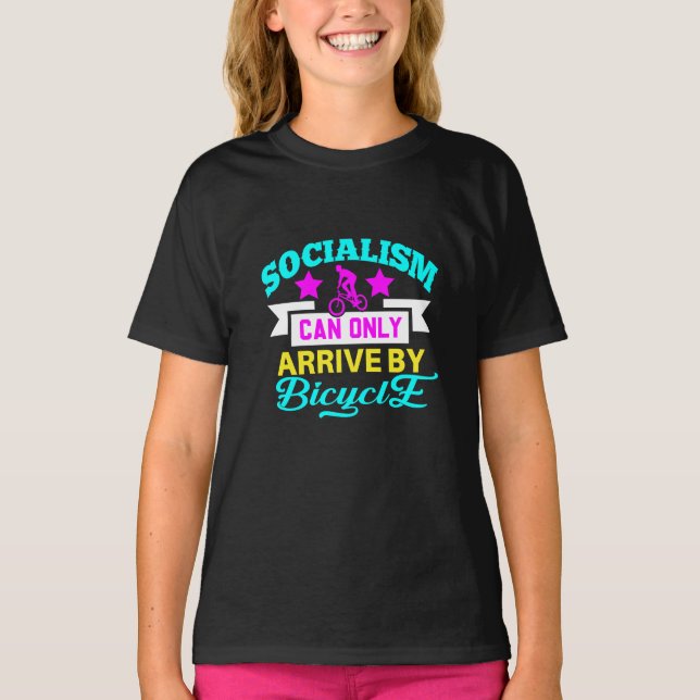 Camiseta El Socialismo Sólo Puede Llegar En Bicicleta, Pode (Anverso)