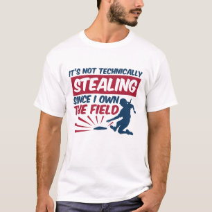 Camiseta El Softball no roba porque soy dueño del campo