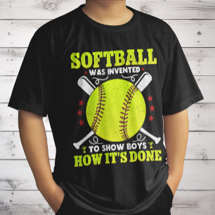 Camiseta El Softbol Fue Inventado Para Mostrar a los Chicos