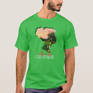 Camiseta El sol llama flores Naturaleza artística de la s