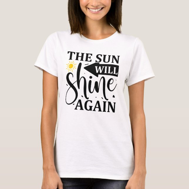 Camiseta El sol volverá a brillar (Anverso)
