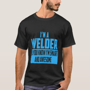 Camiseta El Soldador Oficial Inteligente y Asombroso (Azul)