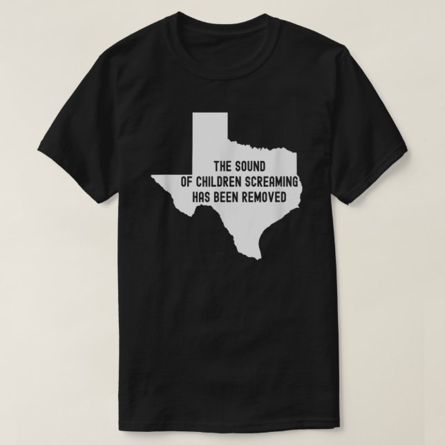 Camiseta El Sonido De Los Niños Gritando Ha Sido Eliminado (Diseño del anverso)