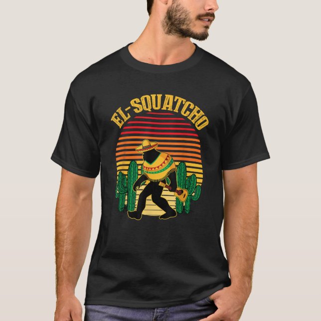 Camiseta El Squatcho Bigfoot Sasquatch Funny Cinco De Mayo (Anverso)