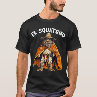 Camiseta El Squatcho Poncho Western Bigfoot Sasquatch