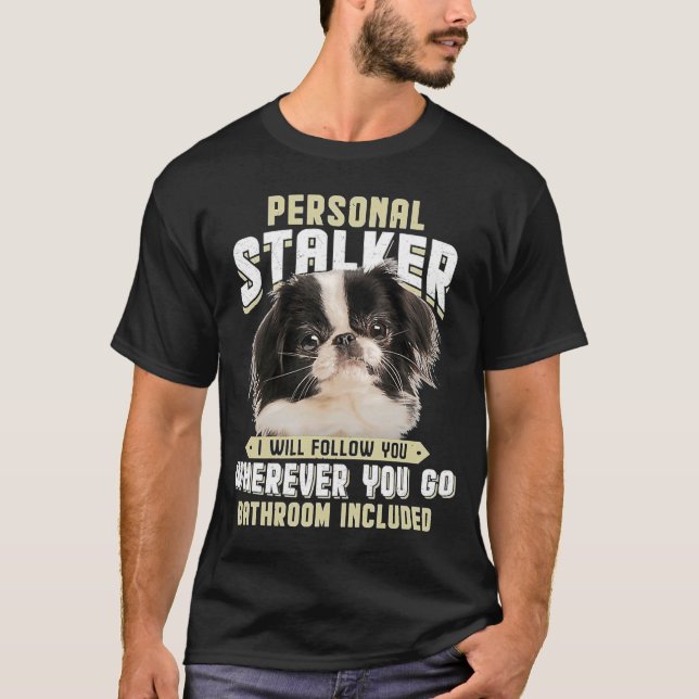 Camiseta El Stalker Personal Chin Japonés Te Seguiré. (Anverso)