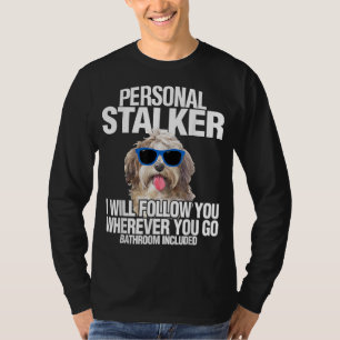 Camiseta El Stalker personal del perro de Havanan te seguir