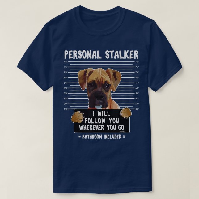 Camiseta El Stalker Personal Te Seguirá Donde Vayas Bo (Diseño del anverso)