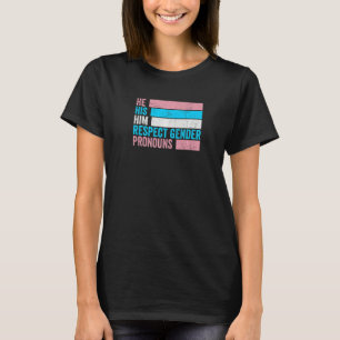 Camiseta Él Su Respeto Pronombres de Género Orgullo Trans