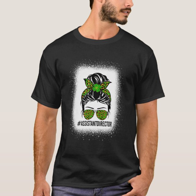 Camiseta El Subdirector Messy Bun Funny St Patrick'S Da (Anverso)