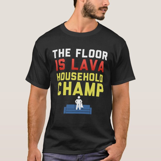 Camiseta El suelo es de Lava Hogar Champ Lava Kids (Anverso)
