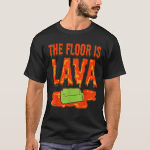 Camiseta El Suelo Es Un Volcán Divertido De Juego De Lava