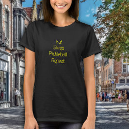 Camiseta El sueño de Pickleball Lover: regalos para su amar