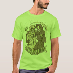 Camiseta El sueño es el primo de la muerte