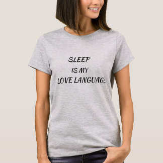 Camiseta El sueño es mi lengua del amor