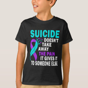 Camiseta El Suicidio No Se Quita Del Dolor Que Le Da