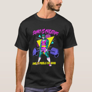 Camiseta El Sumo Está Engañando A Los Fitness De La Constru