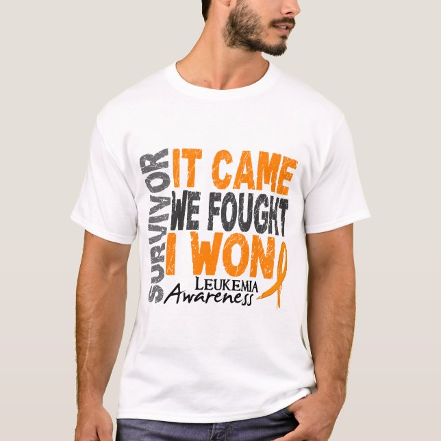 Camiseta El superviviente de la leucemia que vino nosotros (Anverso)