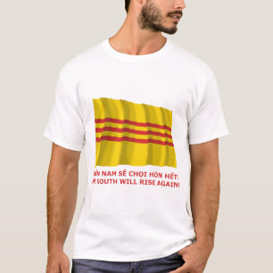 Camiseta ¡El sur subirá otra vez! ¡Vietnam del sur, de q