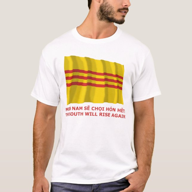 Camiseta ¡El sur subirá otra vez! ¡Vietnam del sur, de que (Anverso)