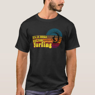 Camiseta El surf de estilo retro vintage es un buen día par