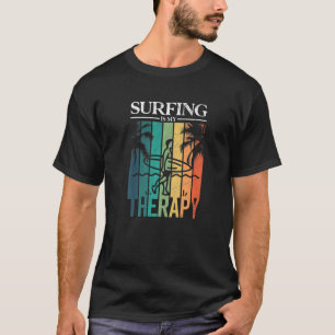 Camiseta El Surf Es Mi Silueta Terapéutica Surfista