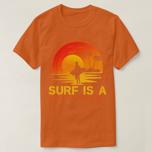 Camiseta El surf es una forma de ser gratis (Diseño del anverso)